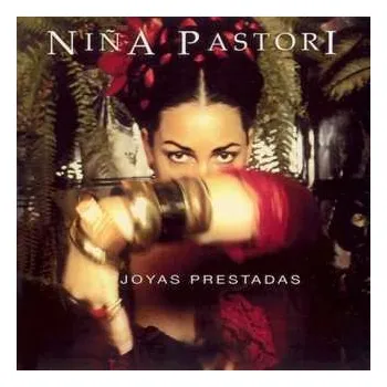 Zahraniční hudba CD Niña Pastori: Joyas Prestadas 2012 Jewel Case