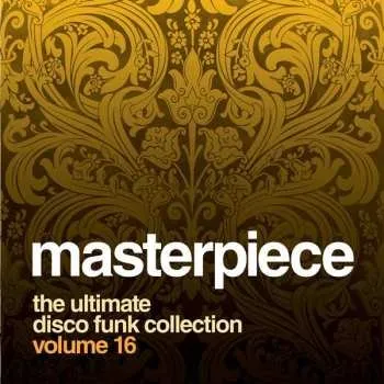 Zahraniční hudba CD Various: Masterpiece Volume 16 - The Ultimate Disco Funk Collection 2020