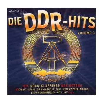 Zahraniční hudba CD Various: Die DDR-Hits Volume 3 * Die Rock-Klassiker Des Ostens 2008