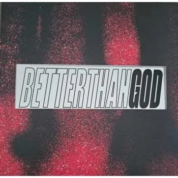 Zahraniční hudba LP Rhea: Better than God 2024