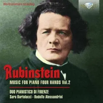 Zahraniční hudba 2CD Anton Rubinstein: Music For Piano Four Hands Vol. 2 2020