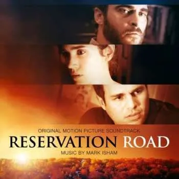 Zahraniční hudba CD Mark Isham: Reservation Road (Original Motion Picture Soundtrack) 2008