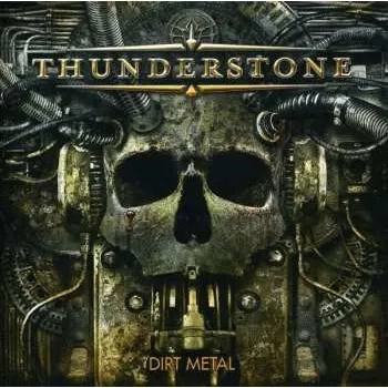 Zahraniční hudba CD Thunderstone: Dirt Metal 2011