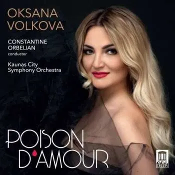 Zahraniční hudba CD Charles Gounod: Oksana Volkova - Poison D'amour 2021