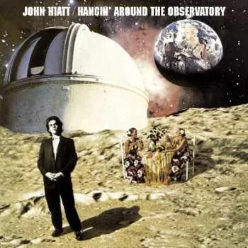Zahraniční hudba CD John Hiatt: Hangin' Around The Observatory 2017