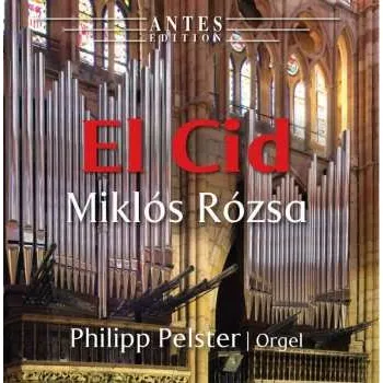 Zahraniční hudba CD Miklós Rózsa: El Cid Für Orgel 2015
