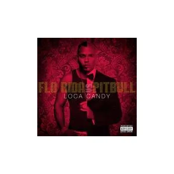Zahraniční hudba CD Flo Rida: Loca Candy 2012