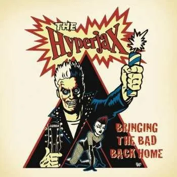 Zahraniční hudba LP/CD The Hyperjax: Bringing The Bad Back Home 2019
