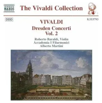 Zahraniční hudba CD Antonio Vivaldi: Dresden Concerti Vol. 2 1998