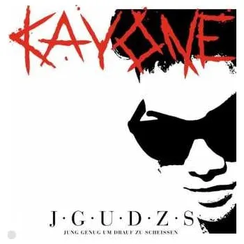 Zahraniční hudba CD Kay One: J.G.U.D.Z.S. (Jung Genug Um Drauf Zu Scheissen) 2015 Jung Genug Um Drauf Zu Scheißen