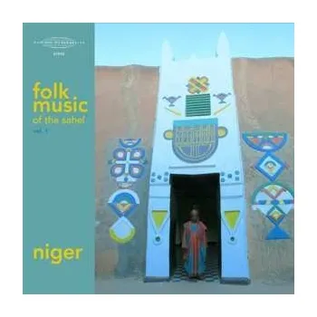 Zahraniční hudba 2LP Various: Folk Music Of The Sahel V.1 2014