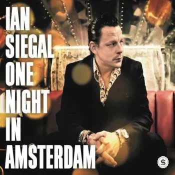 Zahraniční hudba CD Ian Siegal: One Night In Amsterdam 2018