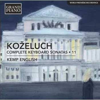 Zahraniční hudba CD Leopold Koželuh: Complete Keyboard Sonatas • 11 2018