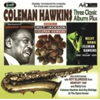 Zahraniční hudba 2CD Coleman Hawkins: Three Classic Albums Plus 2011