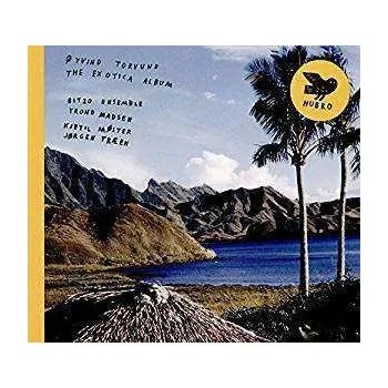 Zahraniční hudba CD Øyvind Torvund: The Exotica Album 2022