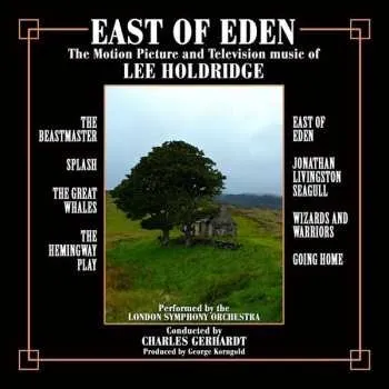 Zahraniční hudba CD The London Symphony Orchestra: East Of Eden - The Motion Picture And Television Music Of Lee Holdridge 2019