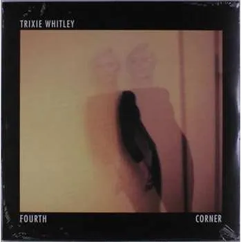 Zahraniční hudba LP Trixie Whitley: Fourth Corner 2019