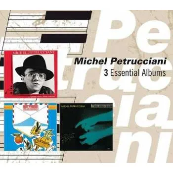 Zahraniční hudba 3CD Michel Petrucciani: 3 Essential Albums 2019
