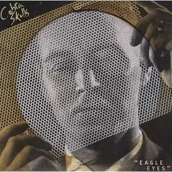 Zahraniční hudba SP Cobra Skulls: Eagle Eyes 2012