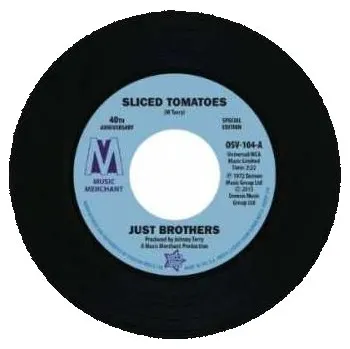 Zahraniční hudba SP Just Brothers: Love Factory / Sliced Tomatoes 2013