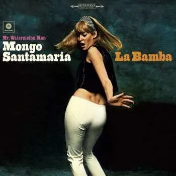 Zahraniční hudba LP Mongo Santamaria: La Bamba LTD 2021 180g Bonus Tracks 180gr. Vinyl Limited Edition