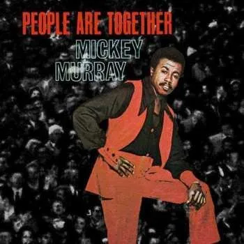 Zahraniční hudba CD Mickey Murray: People Are Together 2012 Digi Pack