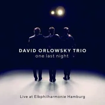 Hudba CD Various: David Orlowsky Trio - One Last Night 2019 Live At Elbphiharmonie