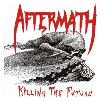 Zahraniční hudba CD Aftermath: Killing The Future 2020