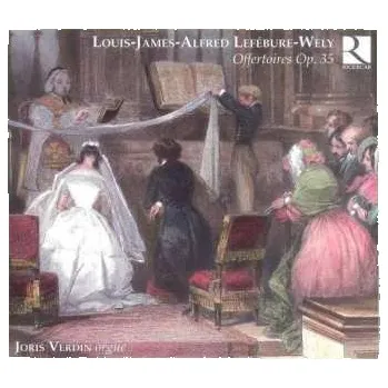 Zahraniční hudba CD Louis J.A. Lefébure-Wely: Offertoires Op. 35 2007