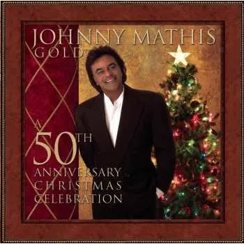Zahraniční hudba CD Johnny Mathis: Gold: 50th Anniversary Christmas Celebration 2014