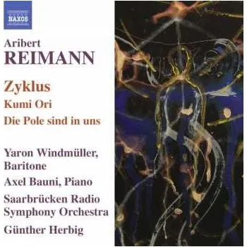 Zahraniční hudba CD Aribert Reimann: Zyklus Für Bariton & Orchester 2007