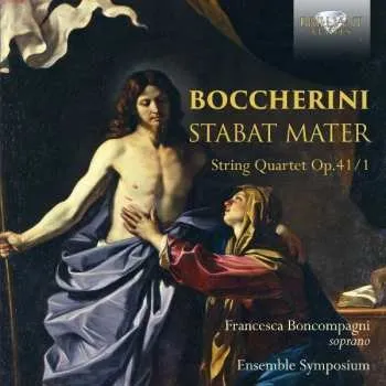 Zahraniční hudba CD Luigi Boccherini: Stabat Mater G532; String Quartet Op. 41/1 G214 2016 Erstfassung 1781