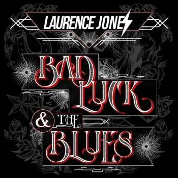 Zahraniční hudba CD Laurence Jones: Bad Luck & The Blues 2023