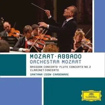 Zahraniční hudba CD Wolfgang Amadeus Mozart: Clarinet Concerto / Flute Concerto No. 2 / Bassoon Concerto 2013