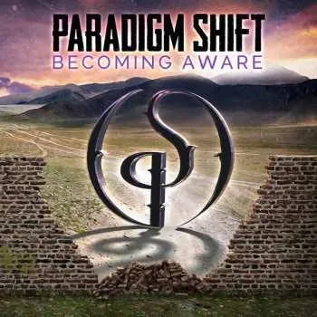 Zahraniční hudba CD Paradigm Shift: Becoming Aware 2019