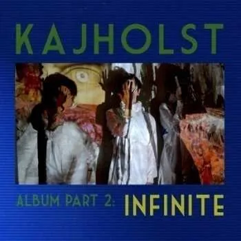 Zahraniční hudba CD Kajholst: Album Part 2: Infinite 2018