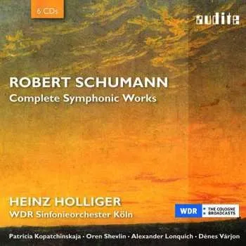Zahraniční hudba 6CD Robert Schumann: Complete Symphonic Works 2018