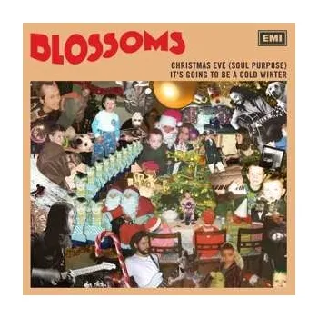 Hudba SP Blossoms: Christmas Eve (Soul Purpose) / It’s Going To Be A Cold Winter LTD 2022 Limited Edition Vinyl