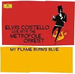 2LP Elvis Costello: Live With The Metropole Orkest - My Flame Burns Blue CLR 2017 Blue 180g Vinyl