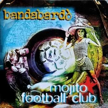 Zahraniční hudba LP Bandabardò: Mojito Football Club CLR | LTD | NUM 2023 Numbered High Quality Coloured Green Vinyl Limited Edition