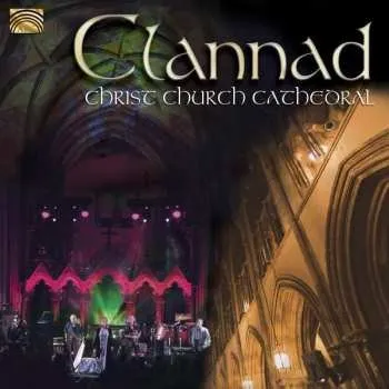 Zahraniční hudba CD Clannad: Christ Church Cathedral 2013