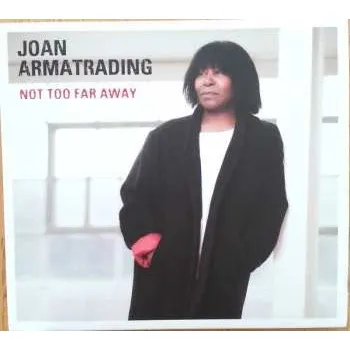 Zahraniční hudba CD Joan Armatrading: Not Too Far Away 2018