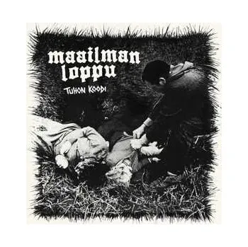 Zahraniční hudba LP Maailmanloppu: Tuhon Koodi 2018
