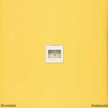 Zahraniční hudba LP Bluestaeb: Rodalquilar 2015