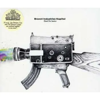 Zahraniční hudba CD Bronnt Industries Kapital: Hard For Justice 2009