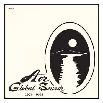 Zahraniční hudba CD Various: AOR Global Sounds 1977-1982 2015