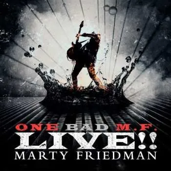 Zahraniční hudba LP Marty Friedman: One Bad M.F. Live!! LTD | CLR 2018 Coloured W Black Sparkle With Clear Splatter Vinyl Limited Edition 2LP