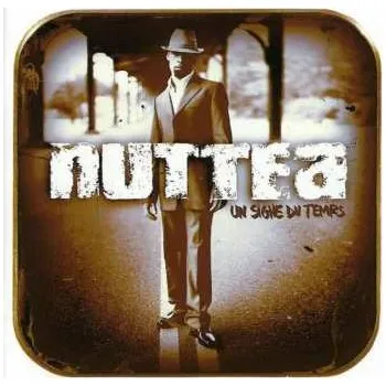 Zahraniční hudba CD Nuttea: Un Signe Du Temps 2001