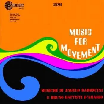 Zahraniční hudba LP Angelo Baroncini: Music For Movement LTD 2017 180g Vinyl Limited Edition
