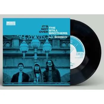 Zahraniční hudba SP The Still Brothers: It's Not Over 2023